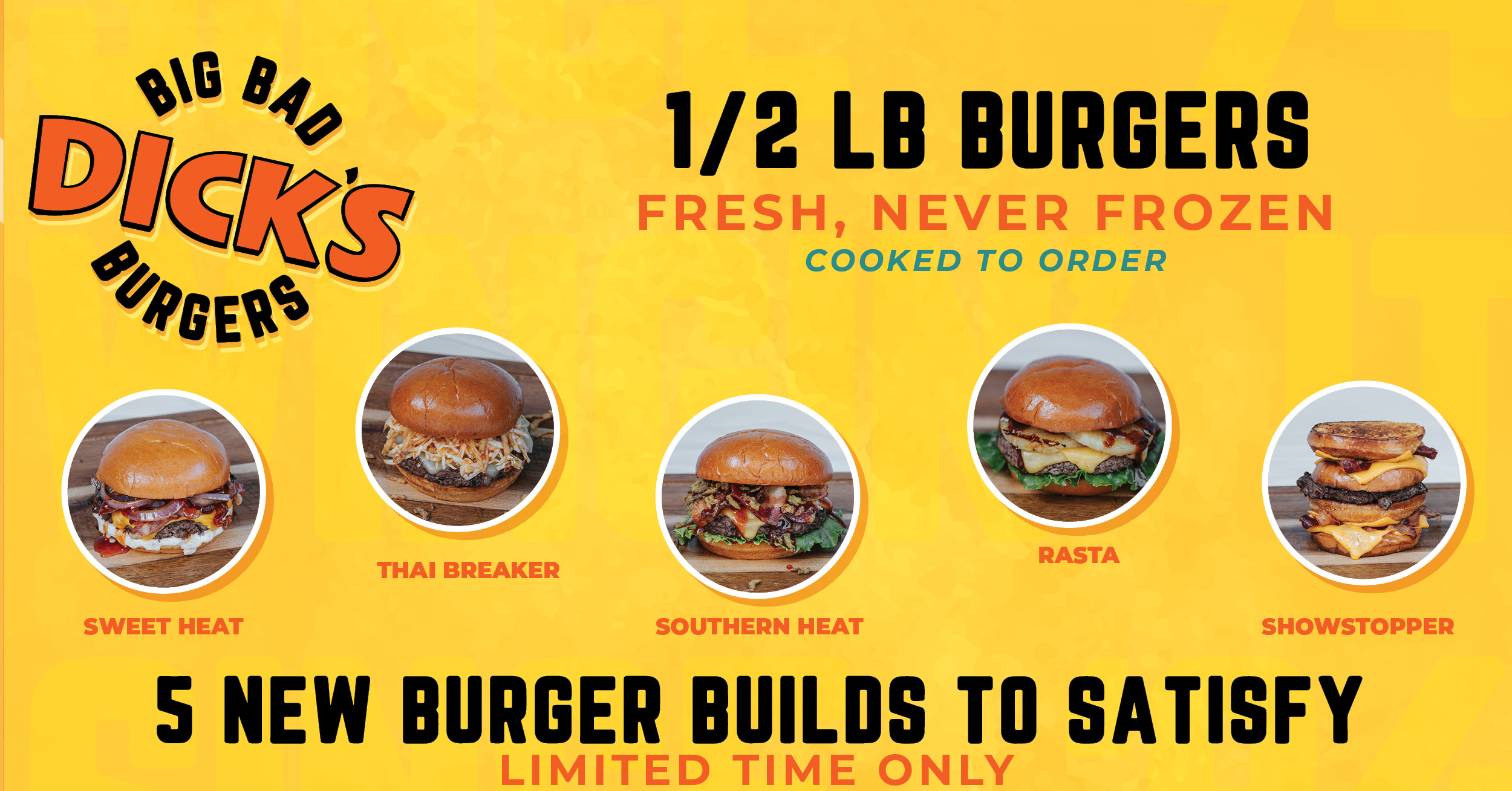 Dick's Big Bad Burgers LTO